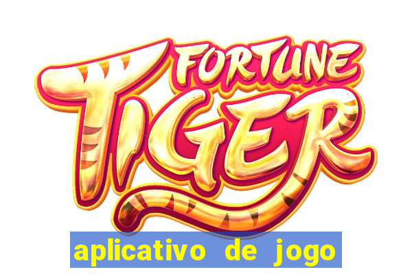 aplicativo de jogo que paga dinheiro de verdade